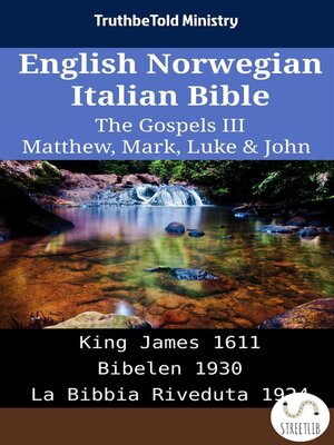 cover image of English Norwegian Italian Bible--The Gospels III--Matthew, Mark, Luke & John